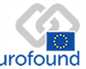 Европейската фондация за подобряване на условията на живот и труд (Eurofound)